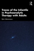 Cover-Bild zum Titel 'Traces of the Infantile in Psychoanalytic Therapy with Adults' von 'Björn Salomonsson'
