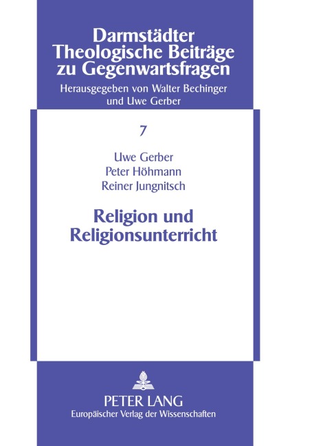 Religion und Religionsunterricht - Uwe Gerber, Reiner Jungnitsch, Peter Höhmann