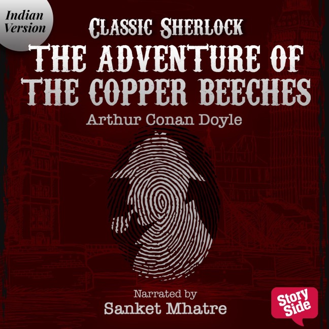 The Adventure of the Copper Beeches - Arthur Conan Doyle