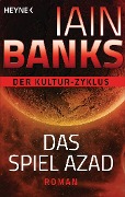 Das Spiel Azad - Iain Banks