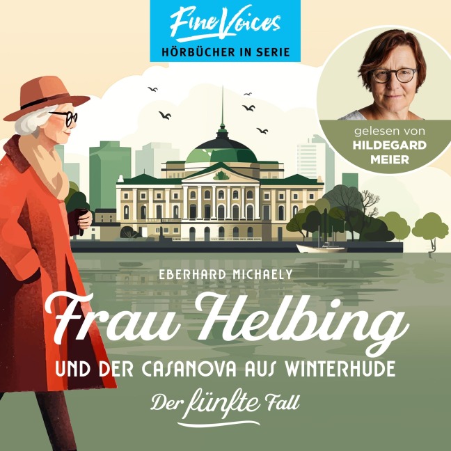 Frau Helbing und der Casanova aus Winterhude - Eberhard Michaely