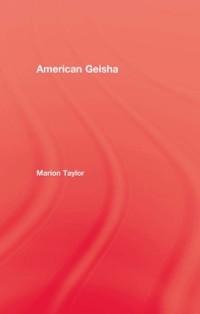 American Geisha - Taylor