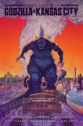 Cover-Bild zum Titel 'Godzilla vs. America: Kansas City' von 'Buster Moody, Freddie E Williams, Kyle Strahm, Baldemar Rivas, Jake Smith'