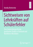 Cover-Bild zum Titel 'Sichtweisen von Lehrkräften auf Schülerfehler' von 'Annika Breternitz'
