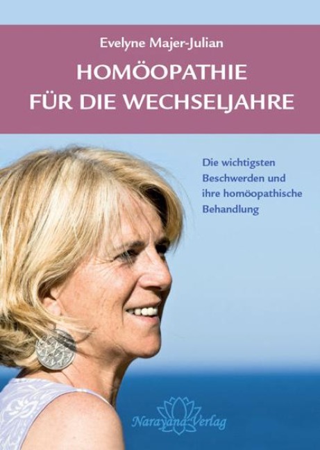 Homöopathie für die Wechseljahre - Evelyne Majer-Julian