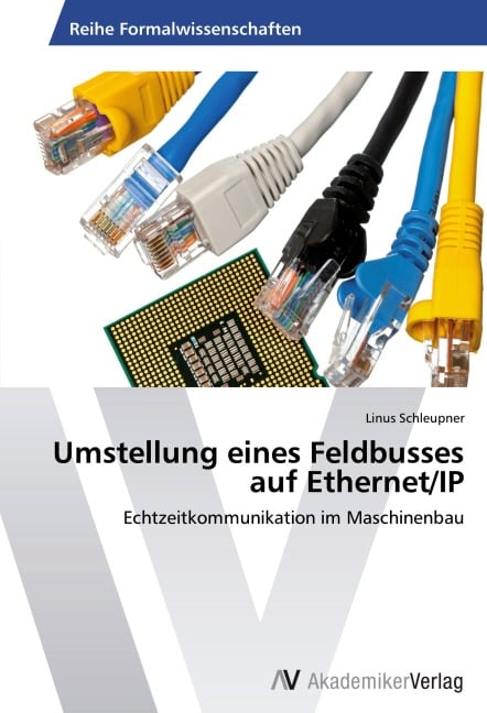 Umstellung eines Feldbusses auf Ethernet/IP - Linus Schleupner