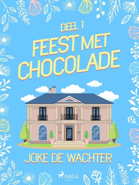 Feest met chocolade - deel 1 - Joke de Wachter