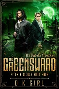 Cover-Bild zum Titel 'The Greensward - Pitch & Sickle Book Four (The Diabolus Chronicles, #4)' von 'D K Girl'