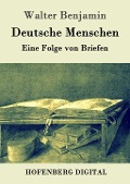 Cover-Bild zum Titel 'Deutsche Menschen' von 'Walter Benjamin'