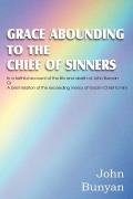 Cover-Bild zum Titel 'Grace Abounding to the Chief of Sinners' von 'John Bunyan'