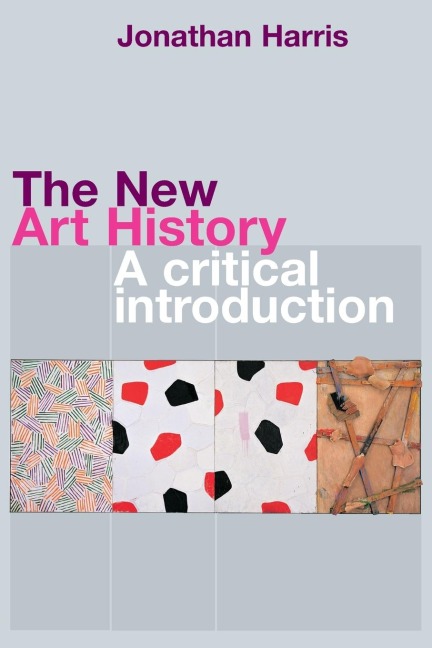 The New Art History - Jonathan Harris