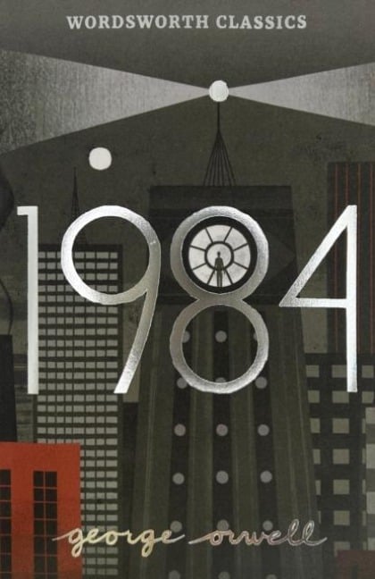 Nineteen Eighty-Four - George Orwell