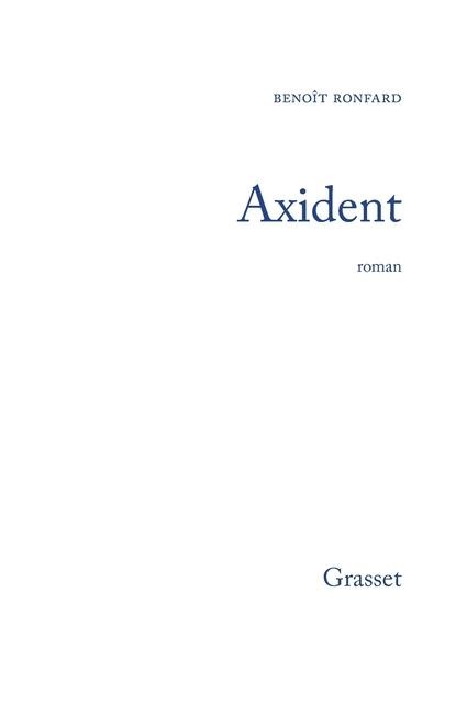 Axident - Benoît Ronfard
