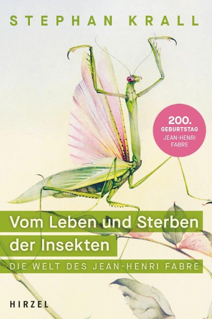 Vom Leben und Sterben der Insekten - Stephan Krall