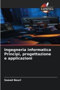 Cover-Bild zum Titel 'Ingegneria informatica Principi, progettazione e applicazioni' von 'Saeed Nouri'