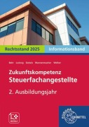Cover-Bild zum Titel 'Zukunftskompetenz Steuerfachangestellte 2. Ausbildungsjahr. Informationsband' von 'Jens Ludwig, Lena Siebels, Helge Wannenmacher, Gabriele Welker, Heike Klohe-Lidy'