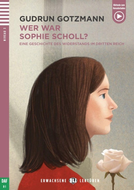 Wer war Sophie Scholl? - Gudrun Gotzmann