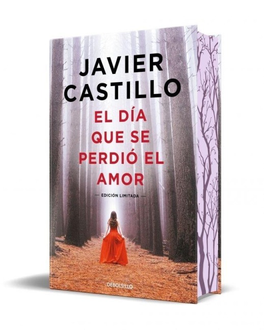 El Día Que Se Perdió El Amor (Edición Especial Cantos Pintados) / The Day Love Was Lost (Special Edition Sprayed Edges) - Javier Castillo