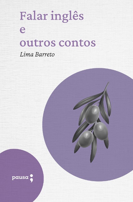 Falar inglês e outros contos - Lima Barreto