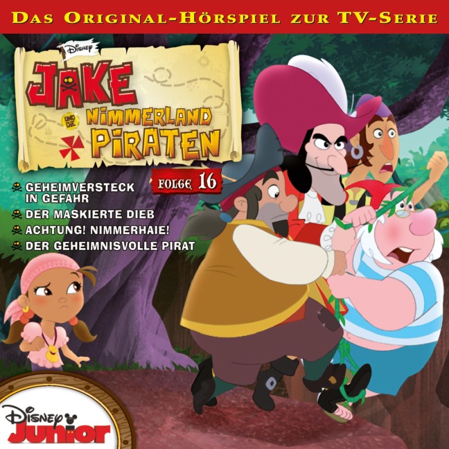 16: Geheimversteck in Gefahr / Der maskierte Dieb / Achtung! Nimmerhaie! / Der geheimnisvolle Pirat (Hörspiel zur Disney TV-Serie) - John Askew, Kevin Hendrickson, Loren Hoskins, Keith Richard Horn, Mark Drop