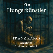 Cover-Bild zum Titel 'Ein Hungerkünstler' von 'Franz Kafka'
