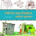 Cover-Bild zum Titel 'Hütten von Kindern selbst gebaut' von 'Louis Espinassous'