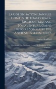 Cover-Bild zum Titel 'La colonisation dans les comtes de Temiscouata, Rimouski, Matane, Bonaventure, Gaspé, histoire sommaire des anciennes seigneuries; description des pri' von 'Eugène Rouillard'