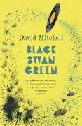 Cover-Bild zum Titel 'Black Swan Green' von 'David Mitchell'