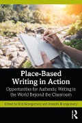 Cover-Bild zum Titel 'Place-Based Writing in Action' von ''