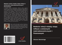 Cover-Bild zum Titel 'Badanie relacji mi¿dzy stop¿ inflacji a zmiennymi makroekonomicznymi i finansowymi' von 'Steven Hemmings'