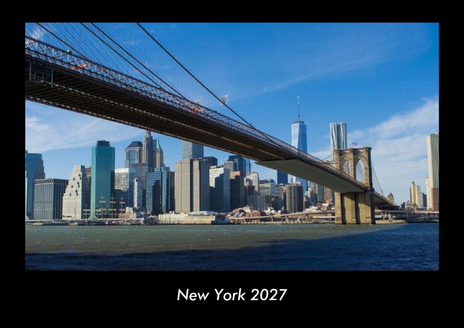 New York 2027 Fotokalender DIN A3 - Tobias Becker