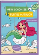 Mein schönstes buntes Malbuch. Meerjungfrauen - 
