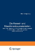 Cover-Bild zum Titel 'Die Kessel- und Maschinenbaumaterialien nach Erfahrungen aus der Abnahmepraxis kurz dargestellt für Werkstätten- und Betriebsingenieure und für Konstrukteure' von 'Otto Hönigsberg'