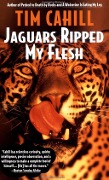 Cover-Bild zum Titel 'Jaguars Ripped My Flesh' von 'Tim Cahill'