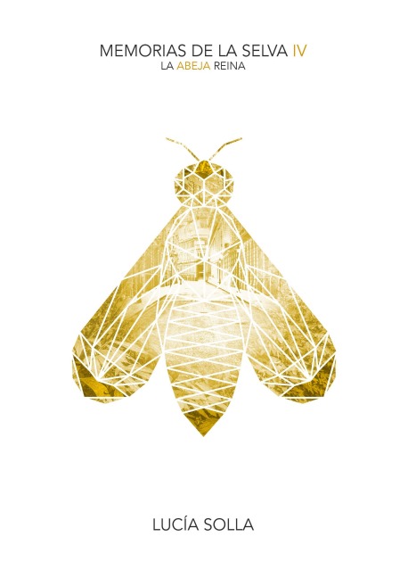 La abeja reina - Lucía Solla