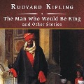 Cover-Bild zum Titel 'The Man Who Would Be King and Other Stories, with eBook' von 'Rudyard Kipling'