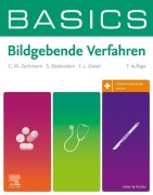 Cover-Bild zum Titel 'BASICS Bildgebende Verfahren' von 'Christian M. Zechmann, Frederik L. Giesel, Stephanie Biedenstein'