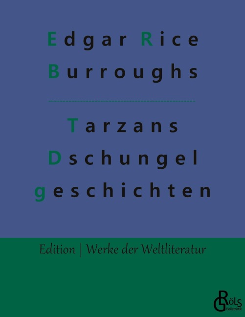 Tarzans Dschungelgeschichten - Edgar Rice Burroughs