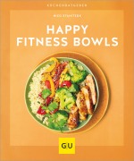 Cover-Bild zum Titel 'Happy Fitness-Bowls' von 'Nico Stanitzok'