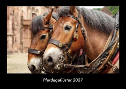 Cover-Bild zum Titel 'Pferdegeflüster 2027 Fotokalender DIN A3' von 'Tobias Becker'