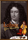 Cover-Bild zum Titel 'Leibniz für Kinder' von 'Annette Antoine, Annette von Boetticher'