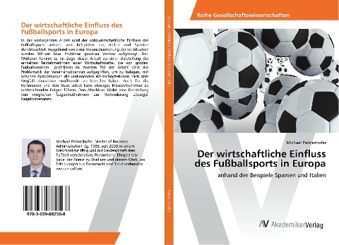 Der wirtschaftliche Einfluss des Fußballsports in Europa - Michael Palmeshofer