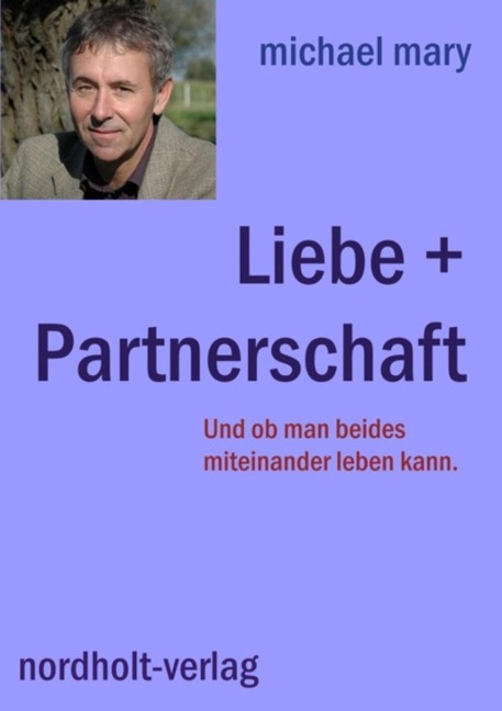 Liebe + Partnerschaft - Michael Mary