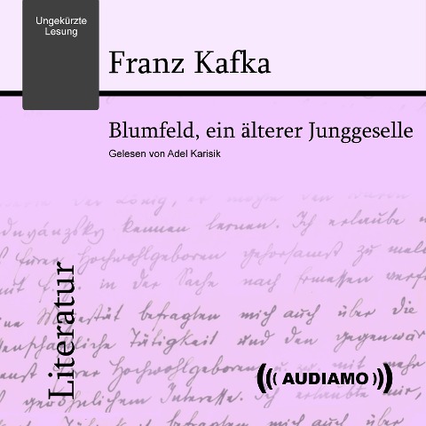 Blumfeld, ein älterer Junggeselle - Franz Kafka