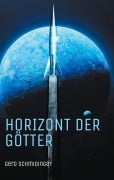 Cover-Bild zum Titel 'Horizont der Götter' von 'Gerd Schmidinger'