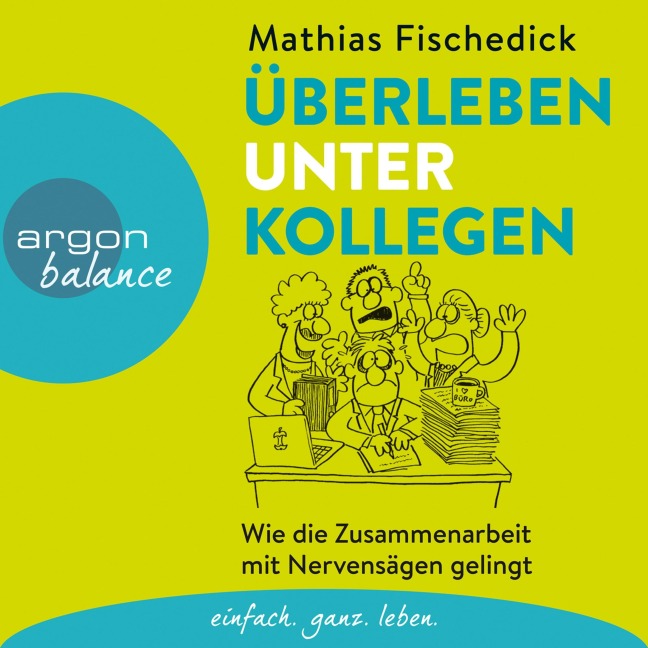 Überleben unter Kollegen - Mathias Fischedick