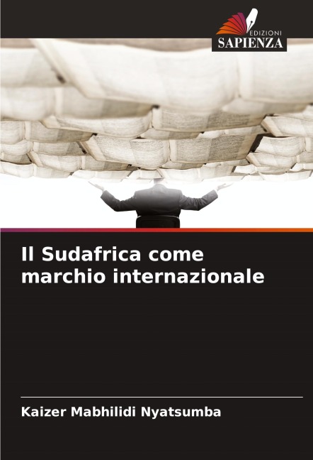 Il Sudafrica come marchio internazionale - Kaizer Mabhilidi Nyatsumba