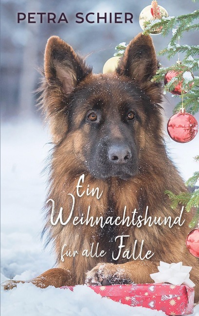 Ein Weihnachtshund für alle Fälle - Petra Schier
