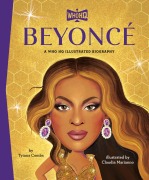 Cover-Bild zum Titel 'Beyoncé: A Who HQ Illustrated Biography' von 'Tyiana Combs'