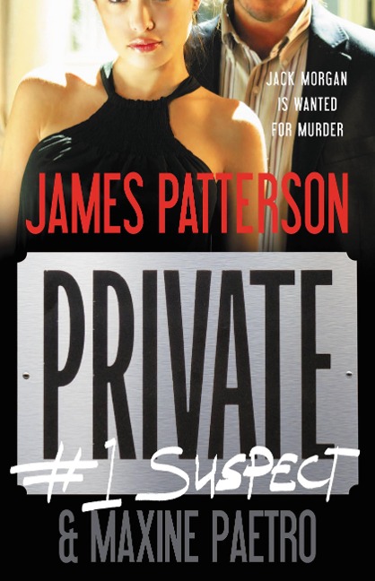 Private: #1 Suspect - James Patterson, Maxine Paetro